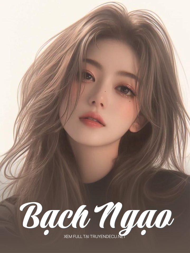 
                            Bạch Ngạo