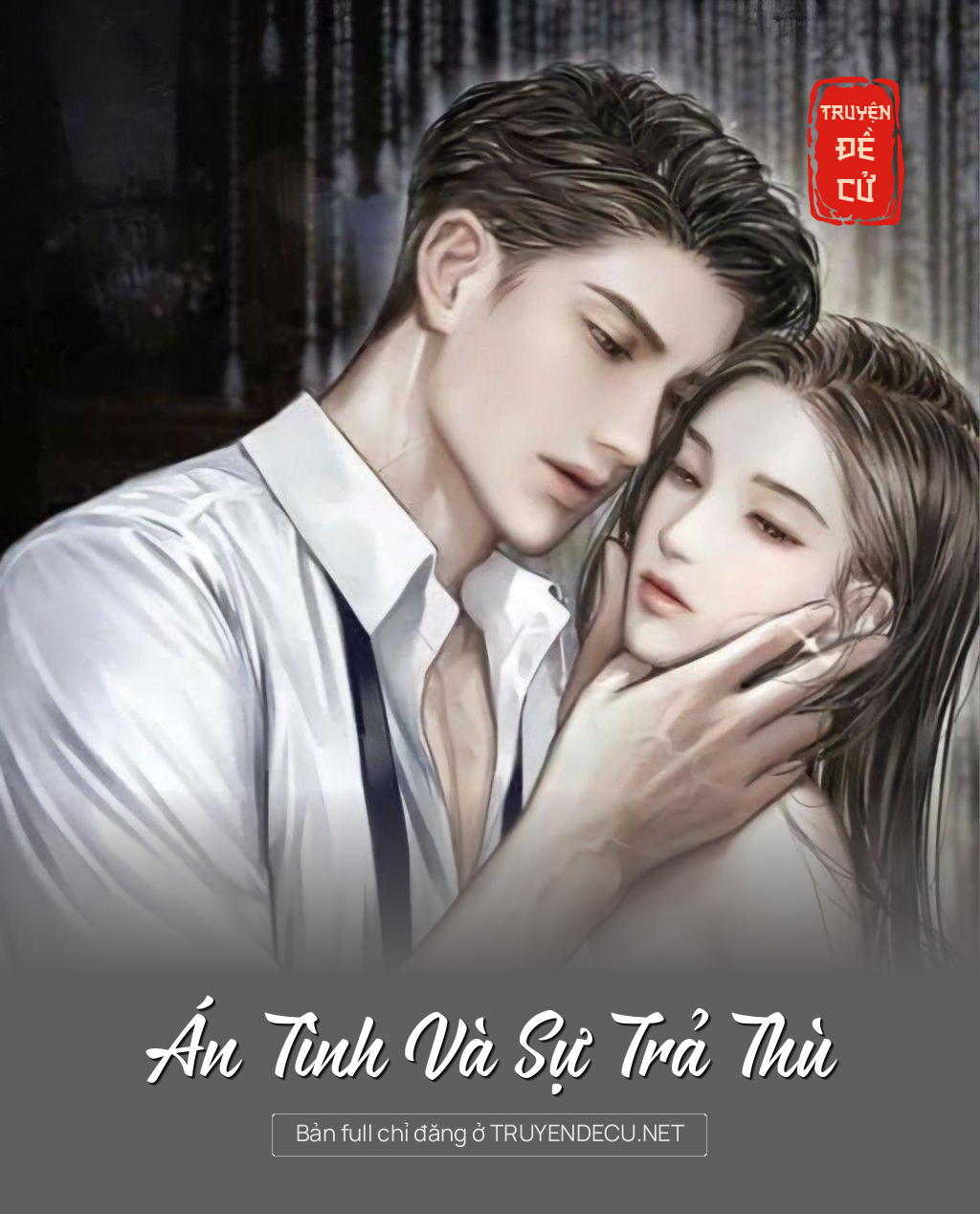 
                            Án Tình Và Sự Trả Thù