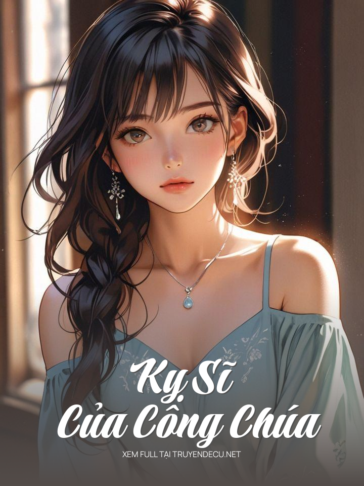 Kỵ Sĩ Của Công Chúa