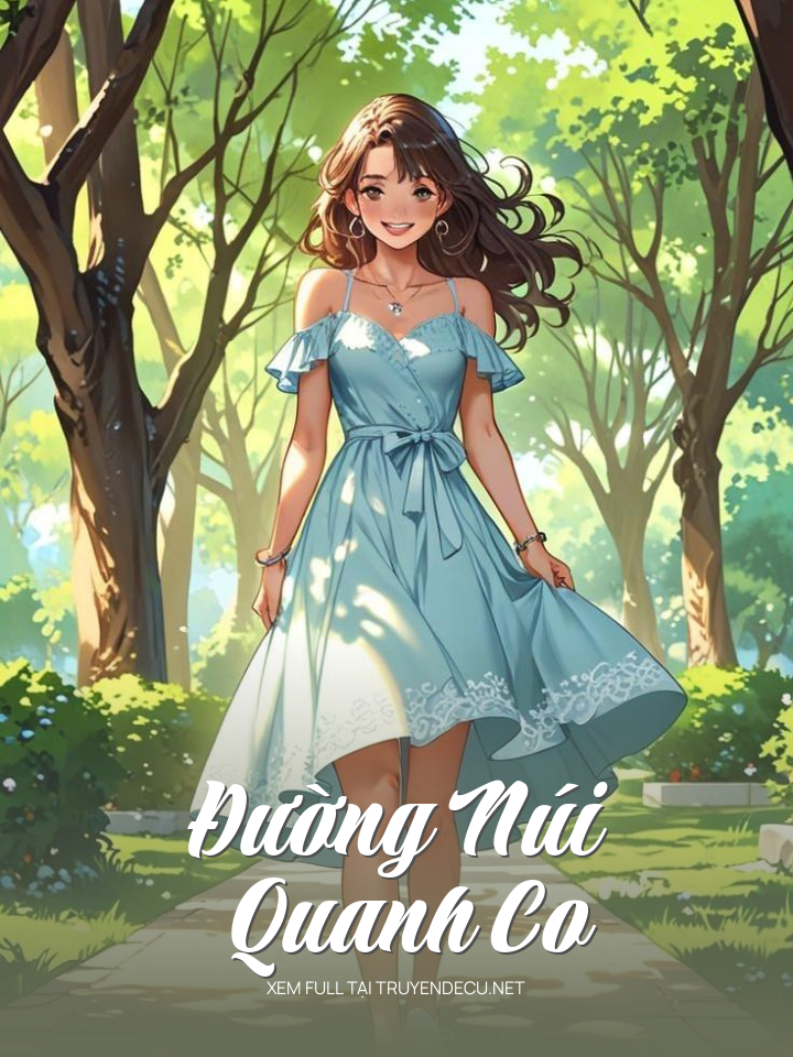 
                            Đường Núi Quanh Co 