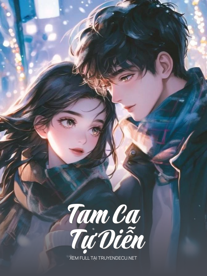 
                            Tam Ca Tự Diễn
