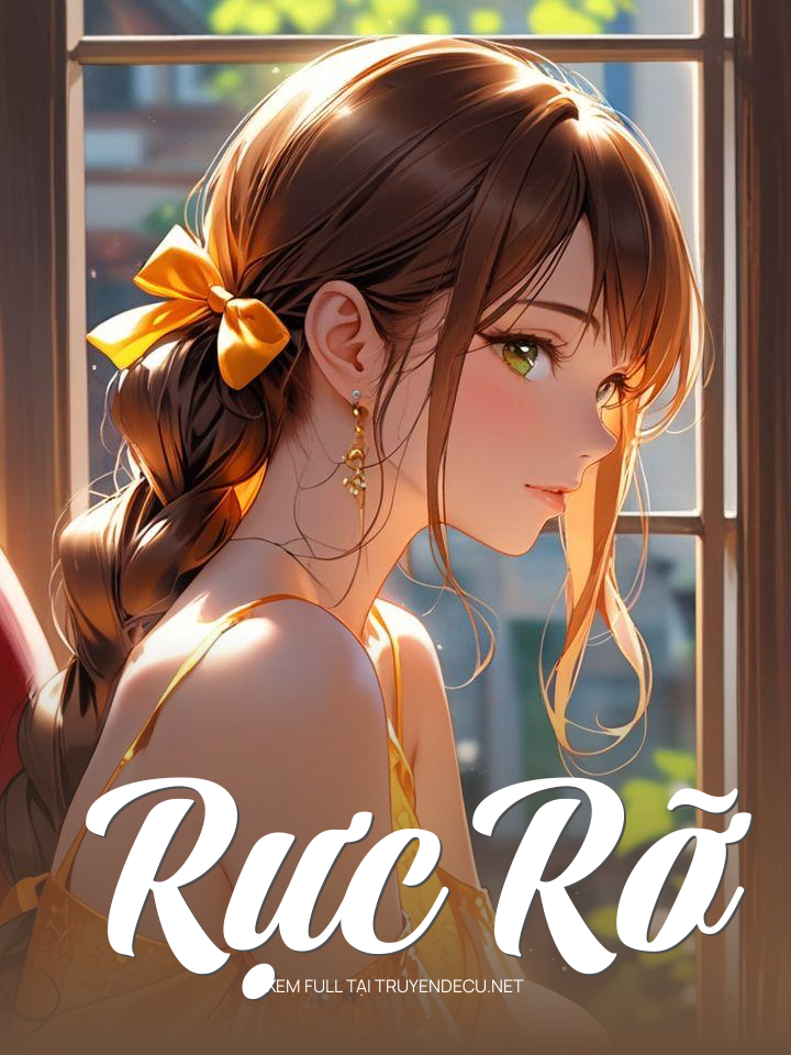 
                            Rực Rỡ