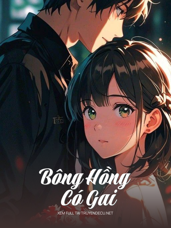 Bông Hồng Có Gai