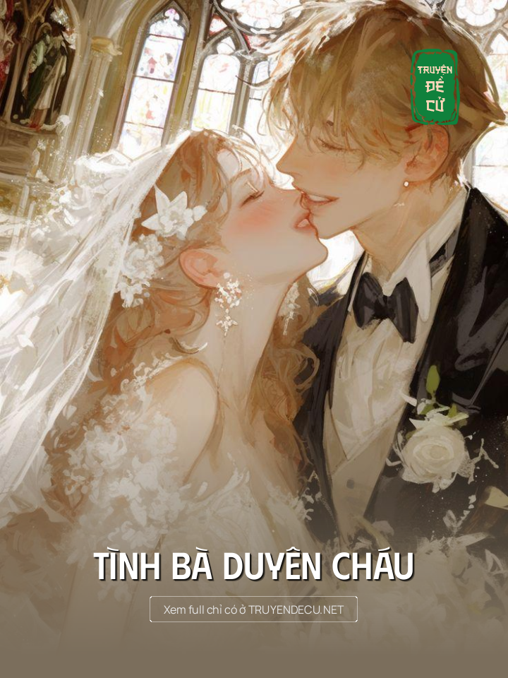 
                            Tình Bà Duyên Cháu