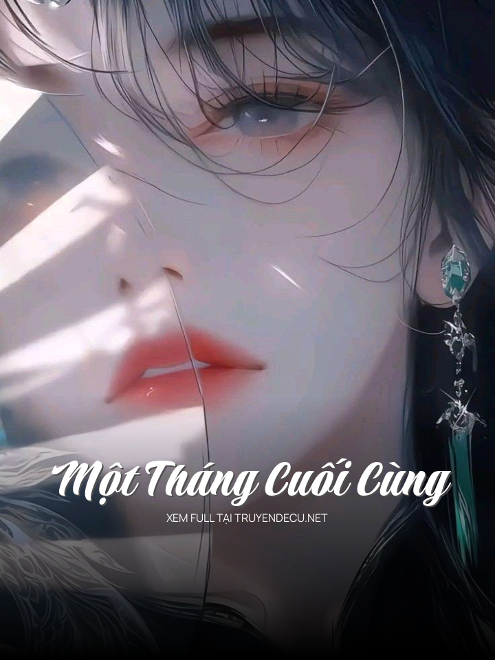 Một Tháng Cuối Cùng