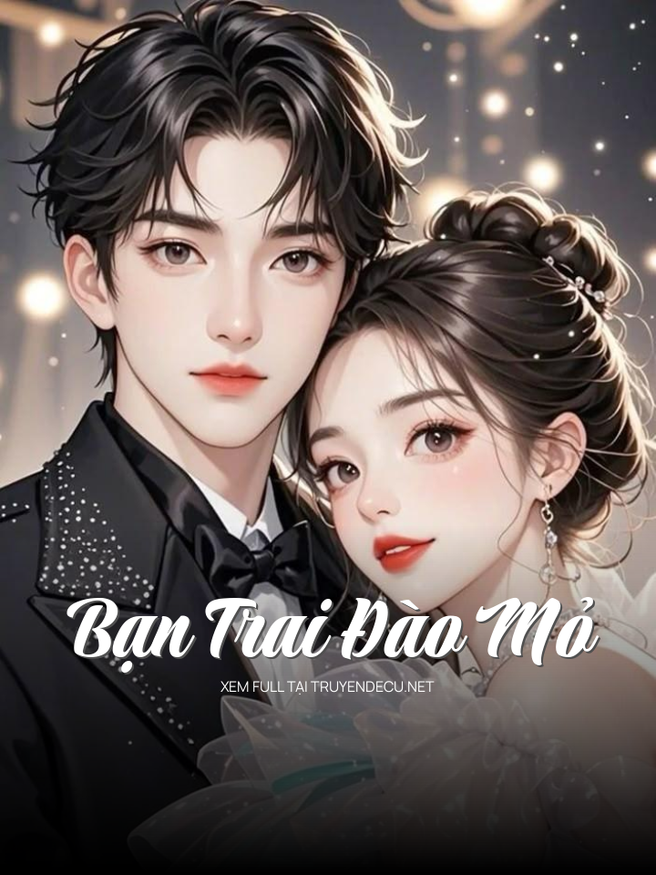 Bạn Trai Đào Mỏ