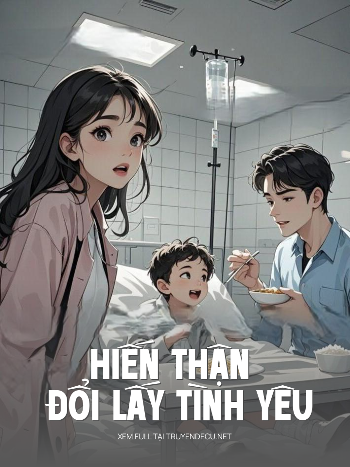 
                            Hiến Thận Đổi Lấy Tình Yêu