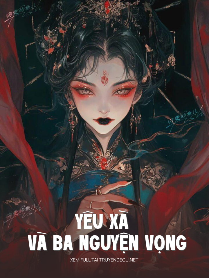 
                            Yêu Xà Và Ba Nguyện Vọng
