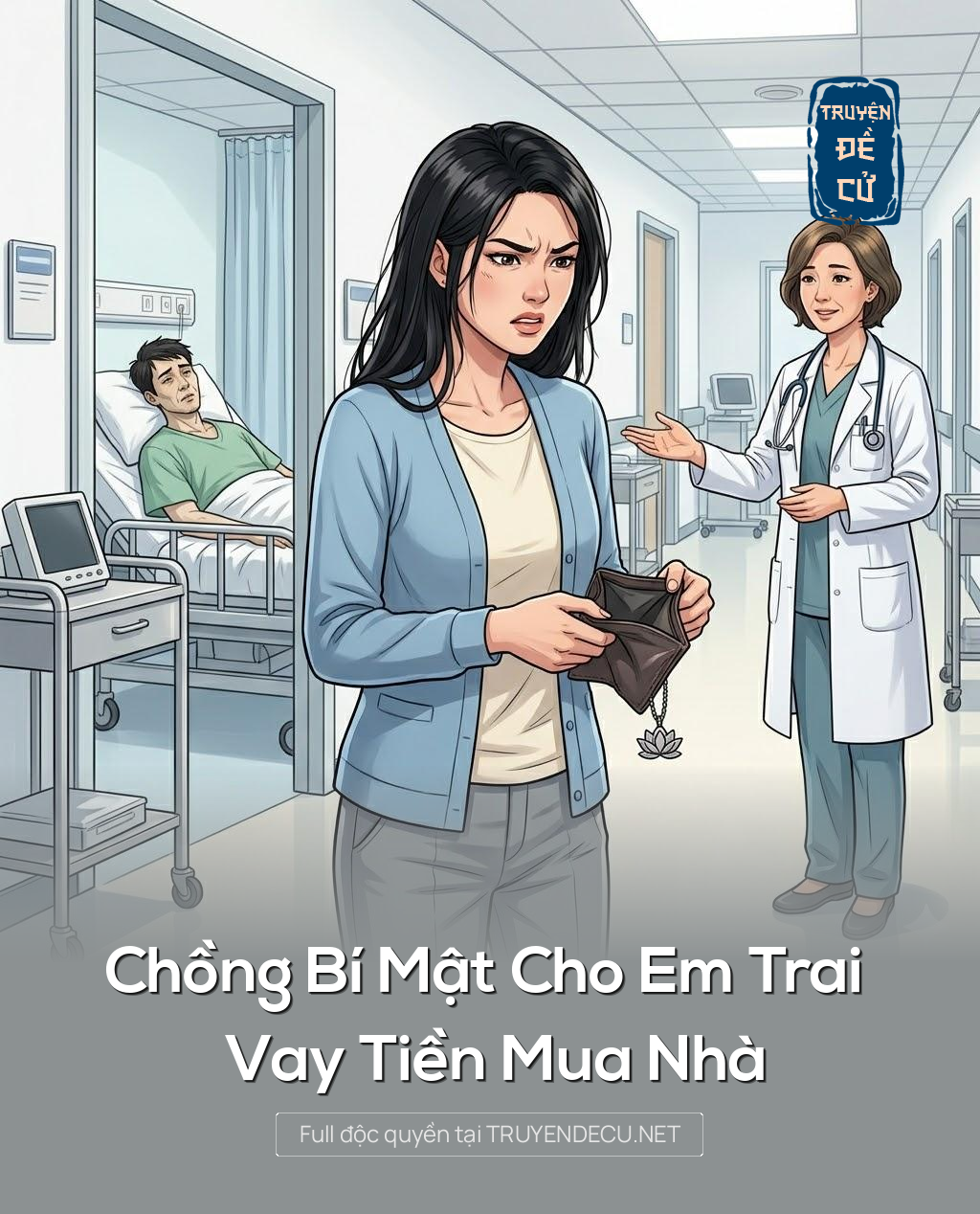 
                            Chồng Bí Mật Cho Em Trai Vay Tiền Mua Nhà