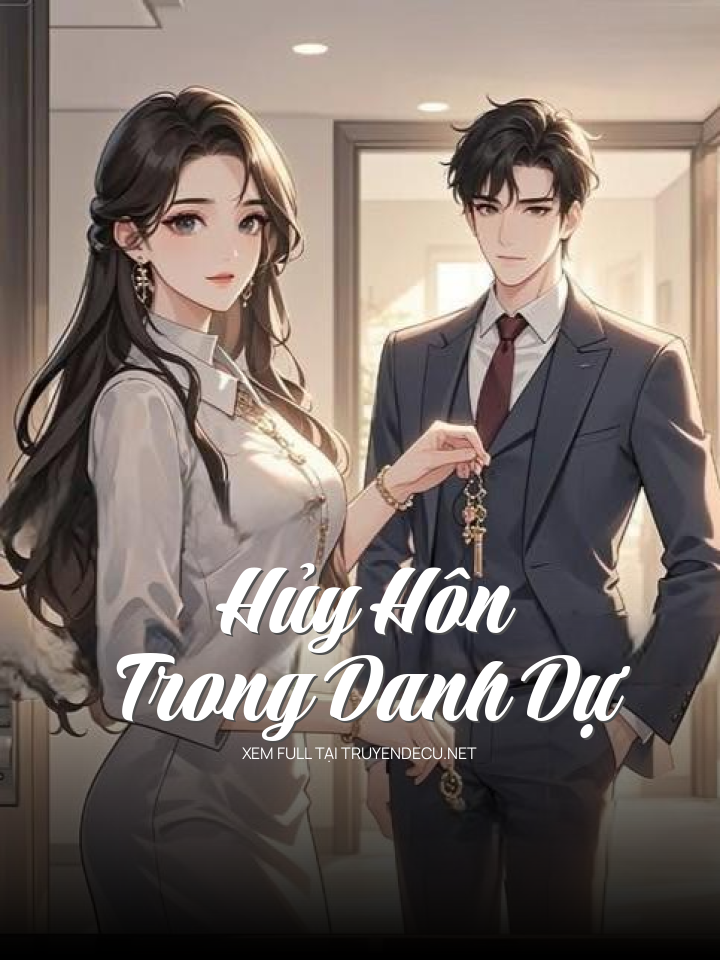 
                            Hủy Hôn Trong Danh Dự