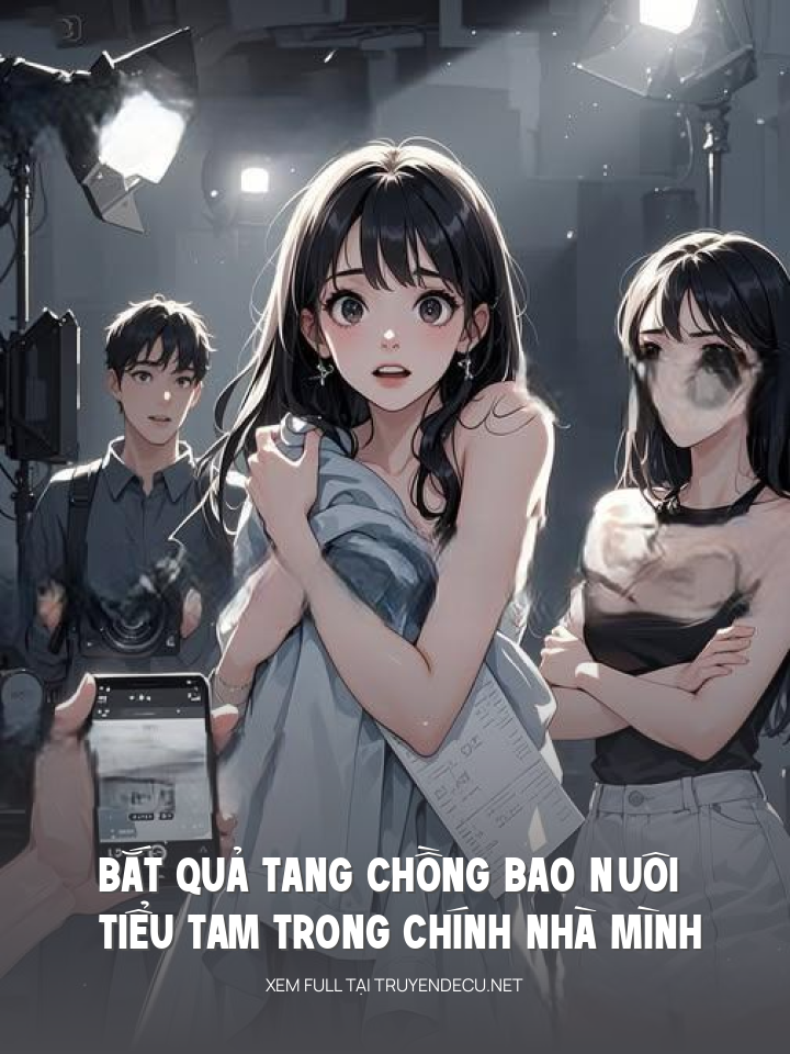
                            Bắt Quả Tang Chồng Bao Nuôi Tiểu Tam Trong Chính Nhà Mình