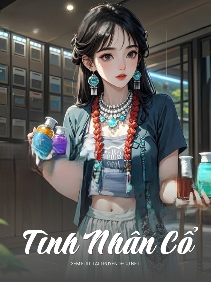 
                            Tình Nhân Cổ