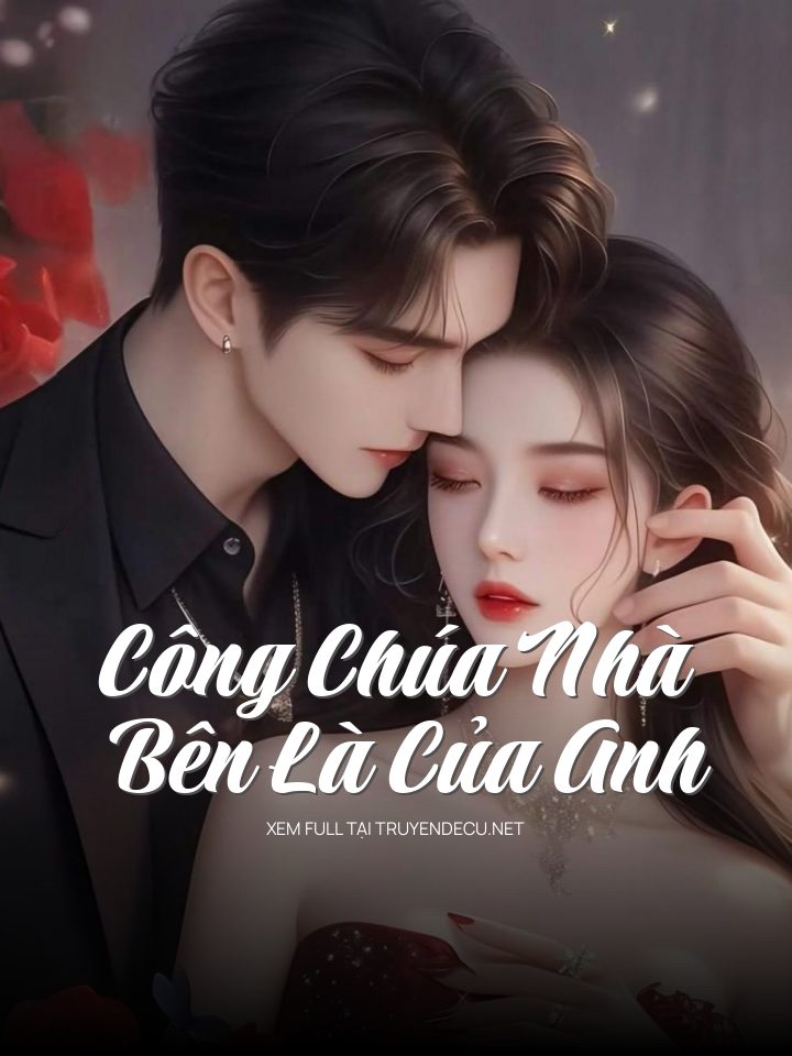 Công Chúa Nhà Bên Là Của Anh