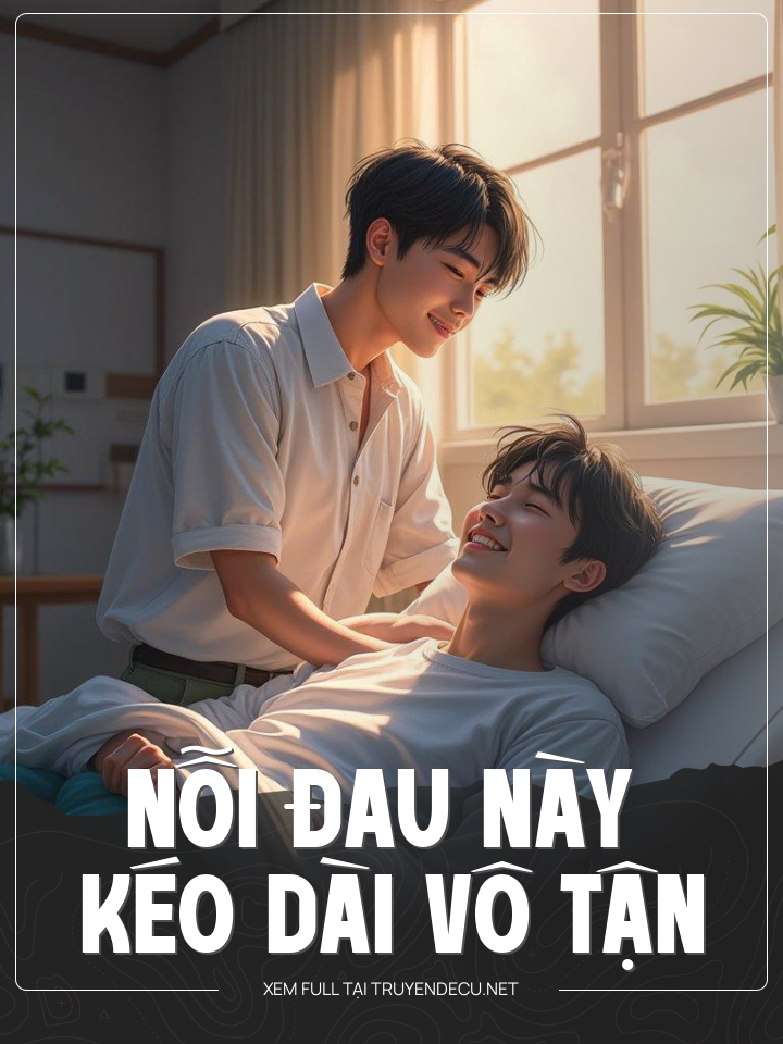 Nỗi Đau Này Kéo Dài Vô Tận