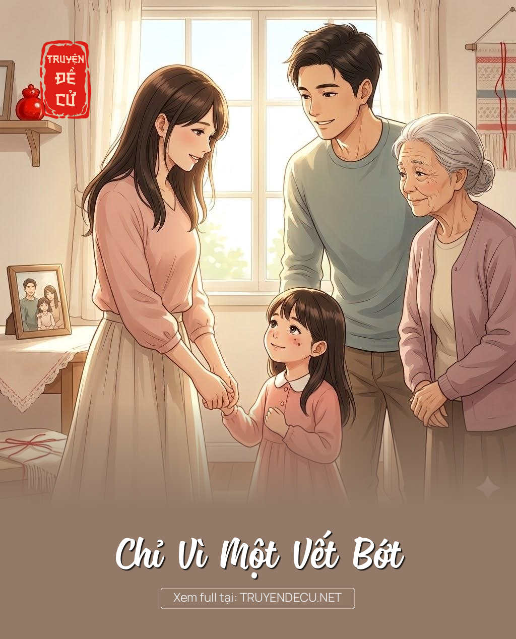 
                            Chỉ Vì Một Vết Bớt