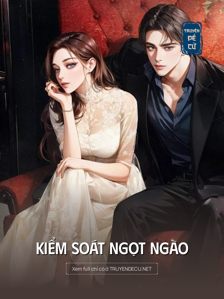 
                            Kiểm Soát Ngọt Ngào