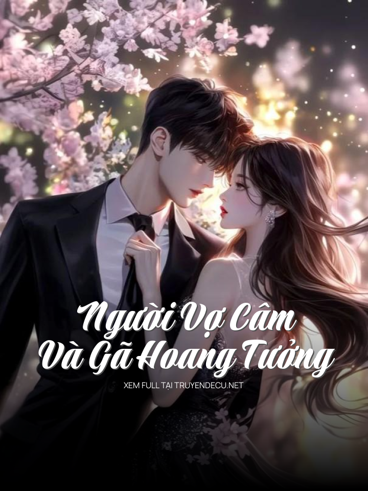 
                            Người Vợ Câm Và Gã Hoang Tưởng