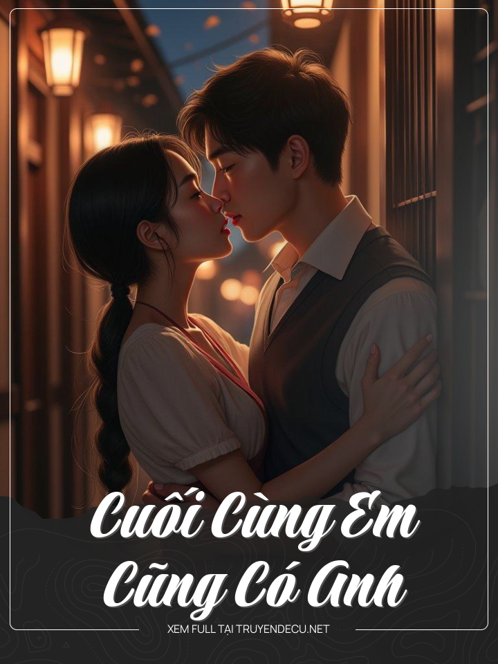 Cuối Cùng Em Cũng Có Anh
