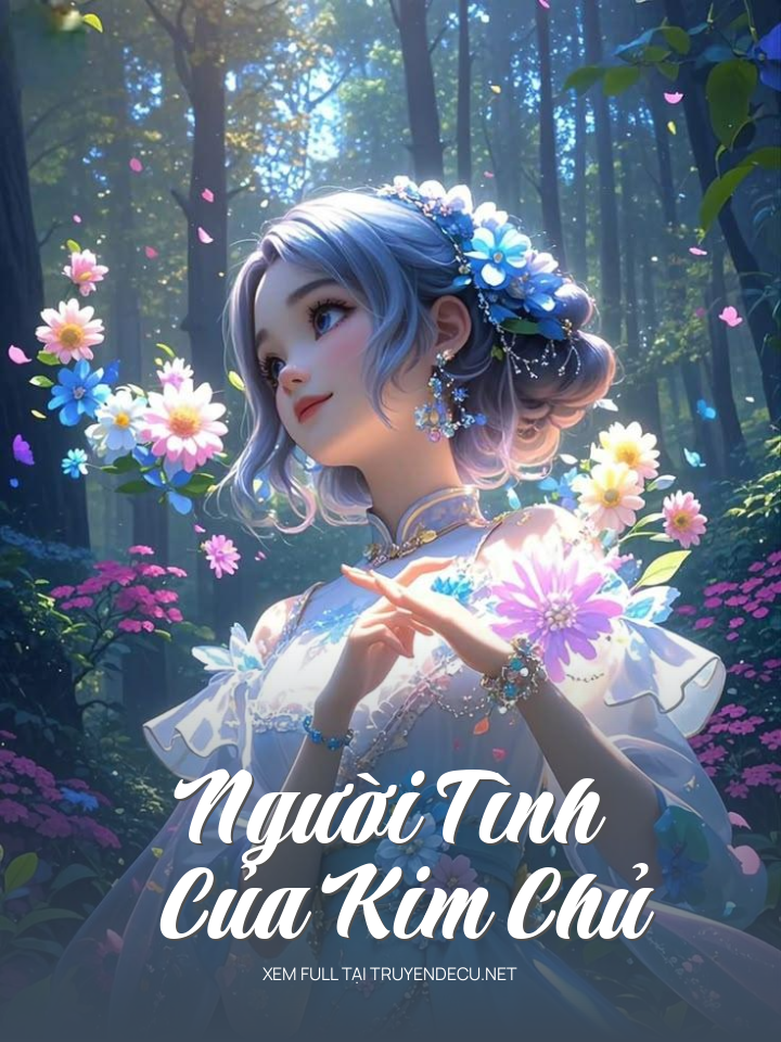 
                            Người Tình Của Kim Chủ