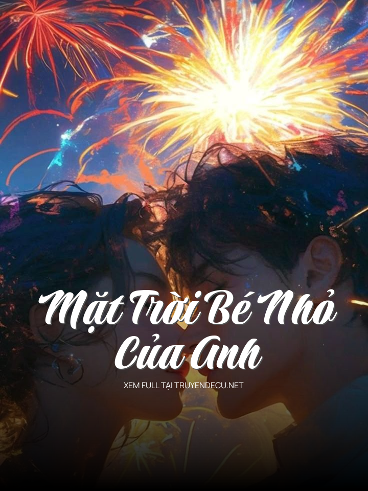 Mặt Trời Bé Nhỏ Của Anh
