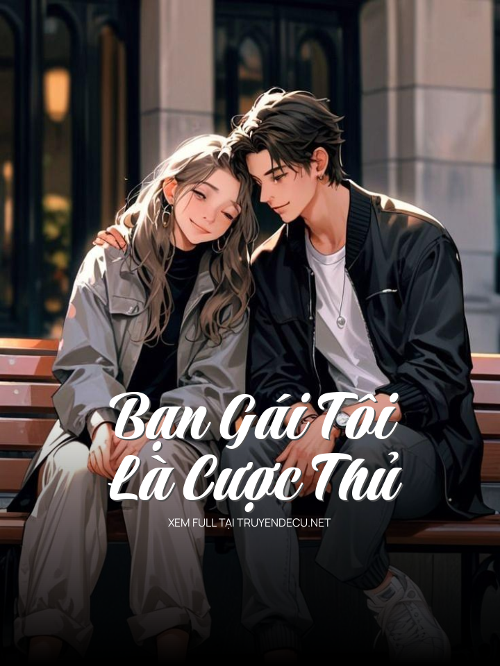 Bạn Gái Tôi Là Cược Thủ