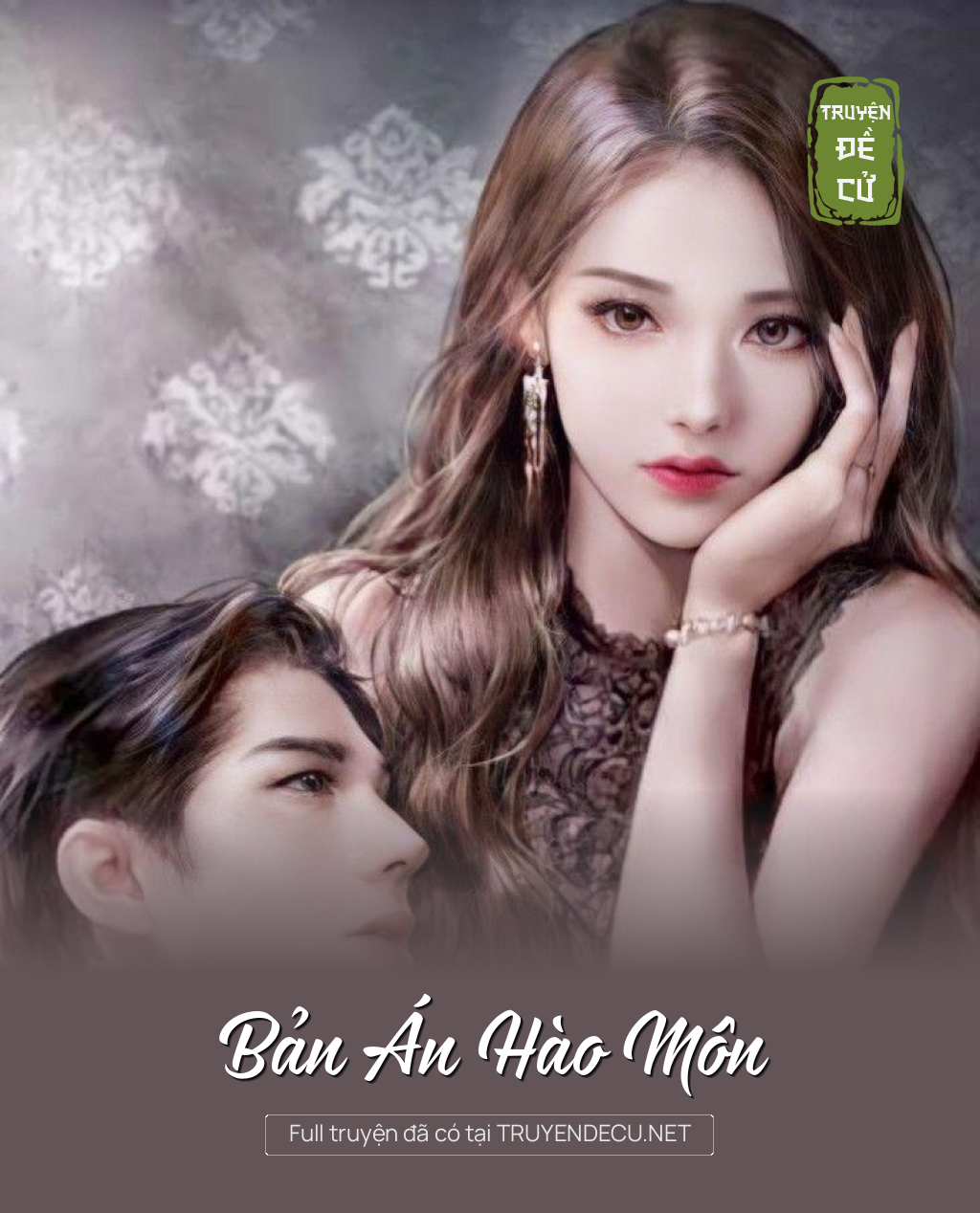 
                            Bản Án Hào Môn