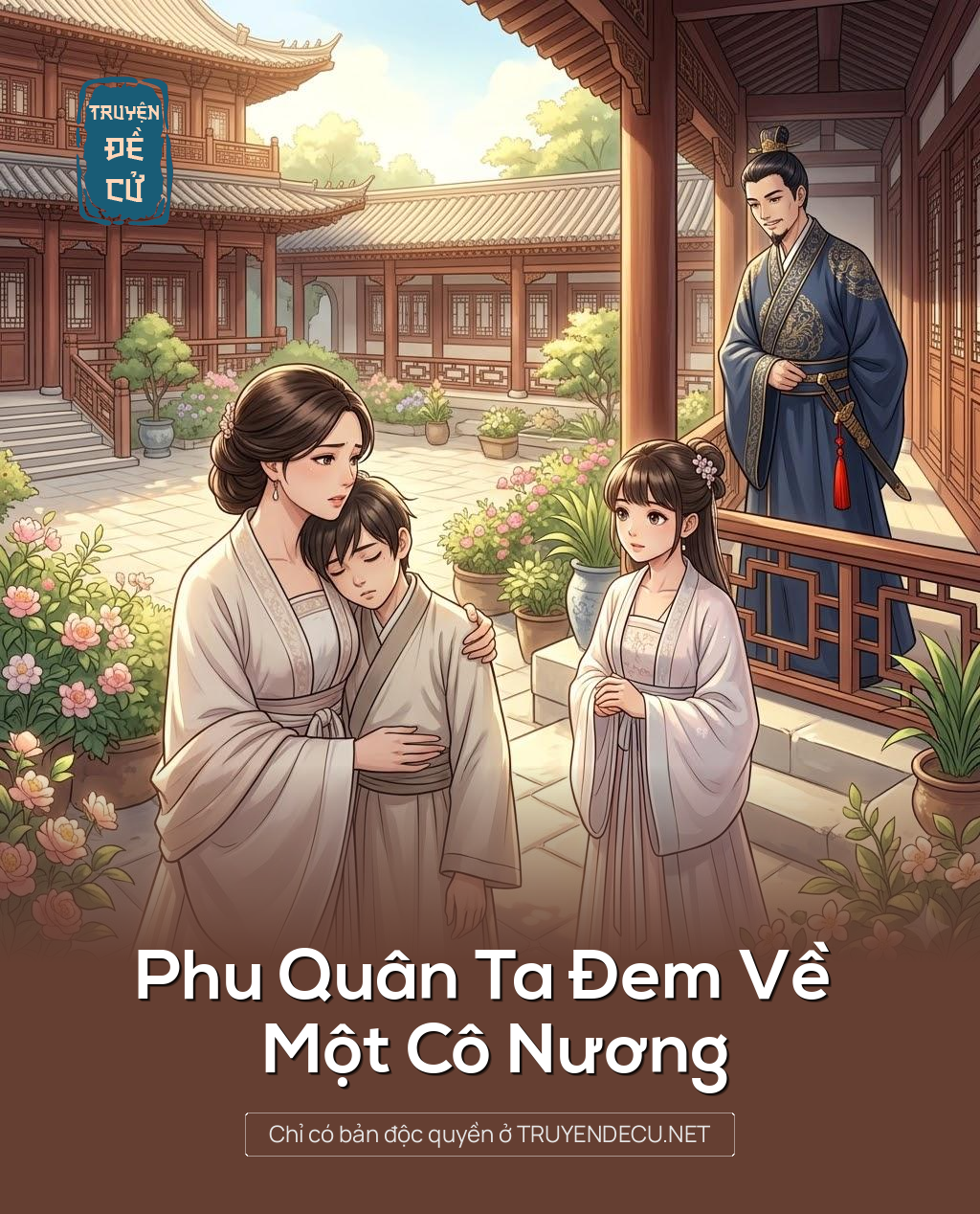 
                            Phu Quân Ta Đem Về Một Cô Nương