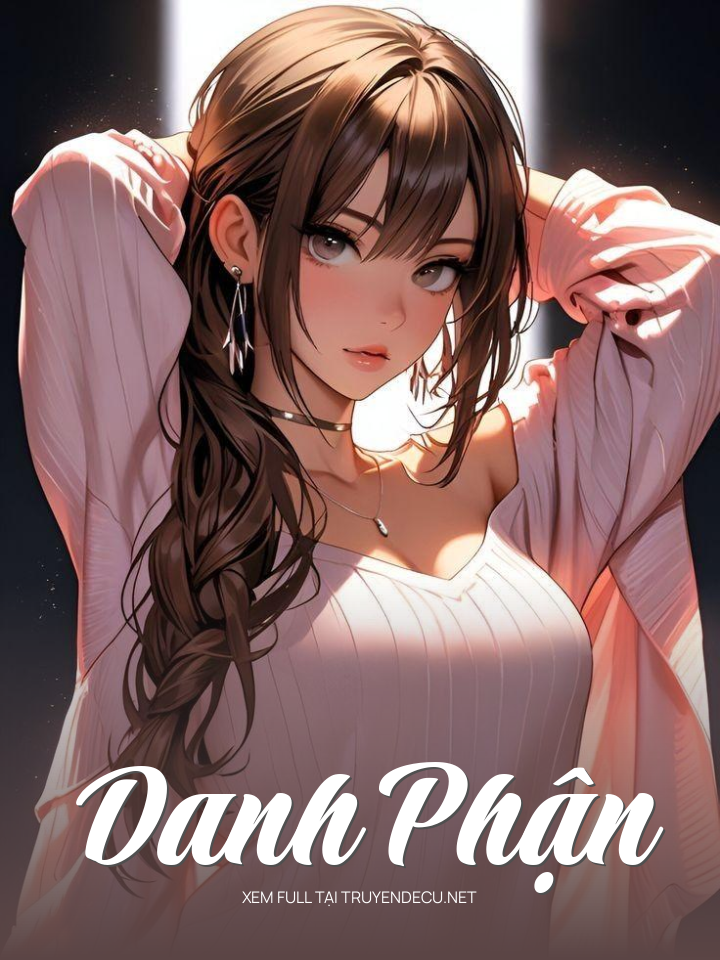 
                            Danh Phận