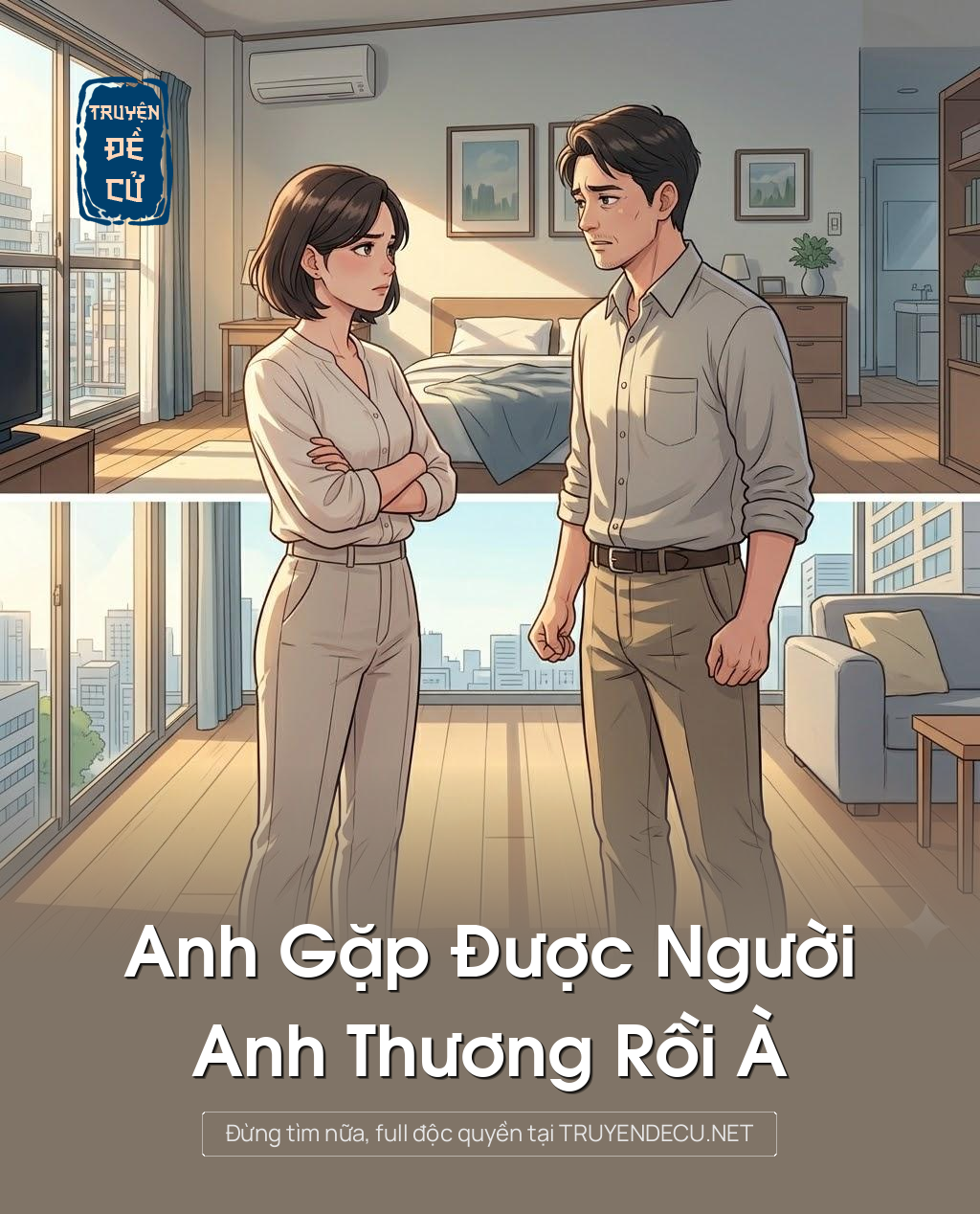 
                            Anh Gặp Được Người Anh Thương Rồi À