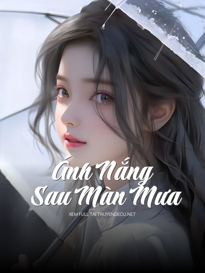 Ánh Nắng Sau Màn Mưa
