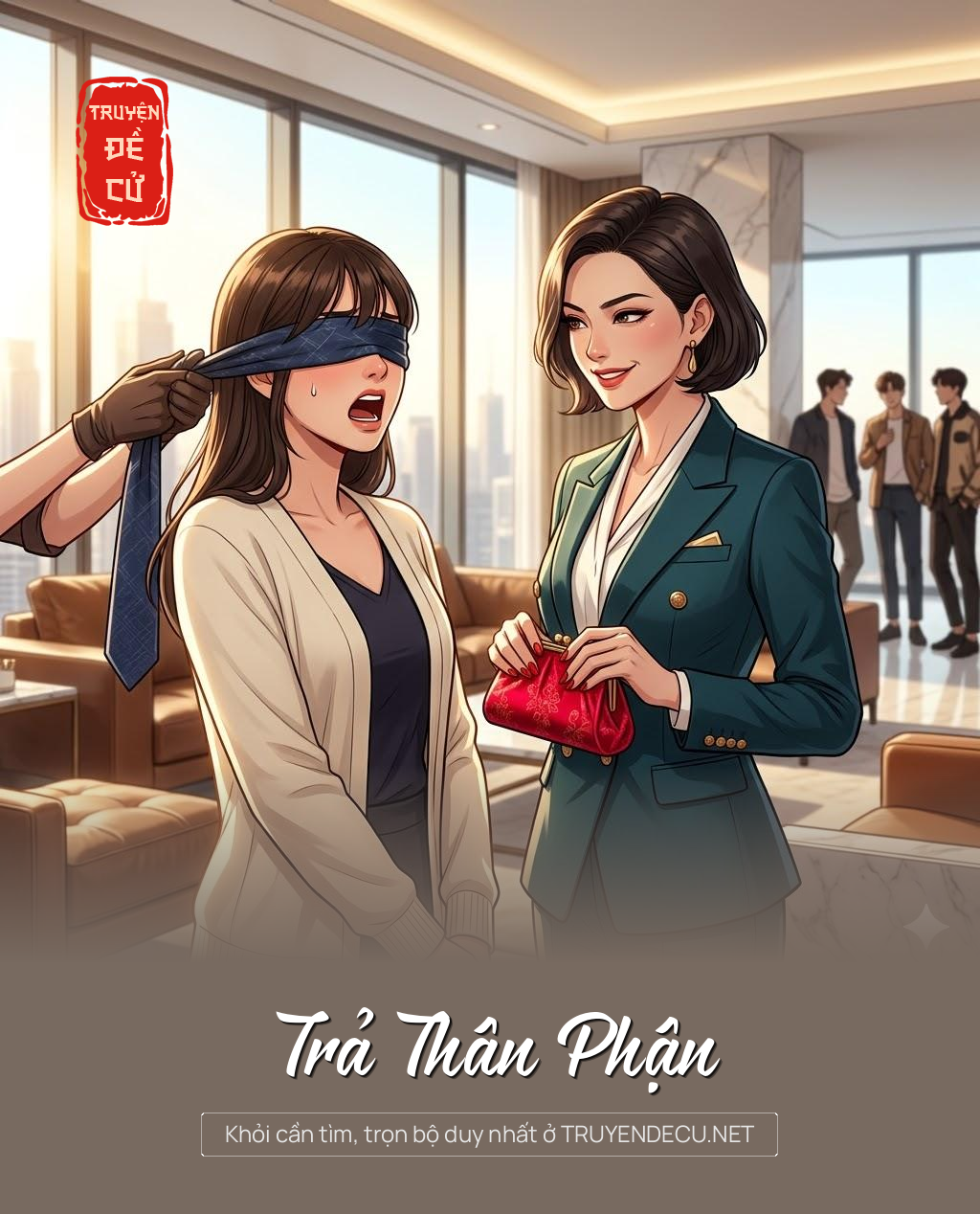 
                            Trả Thân Phận