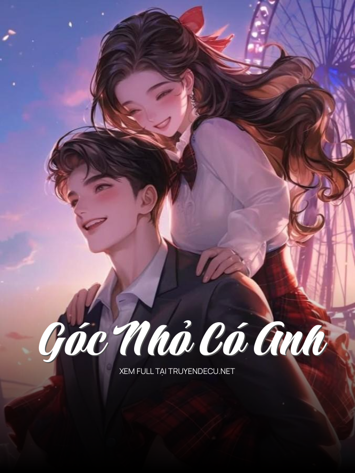 
                            Góc Nhỏ Có Anh