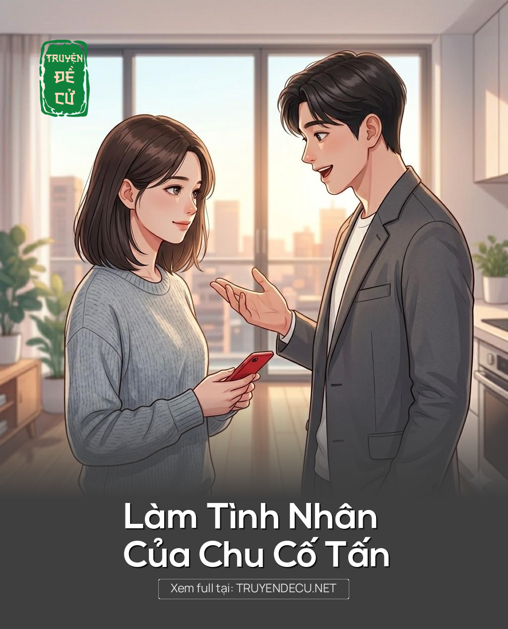 
                            Làm Tình Nhân Của Chu Cố Tấn