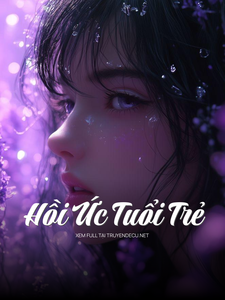 Hồi Ức Tuổi Trẻ