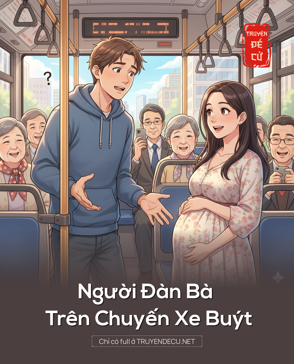 
                            Người Đàn Bà Trên Chuyến Xe Buýt