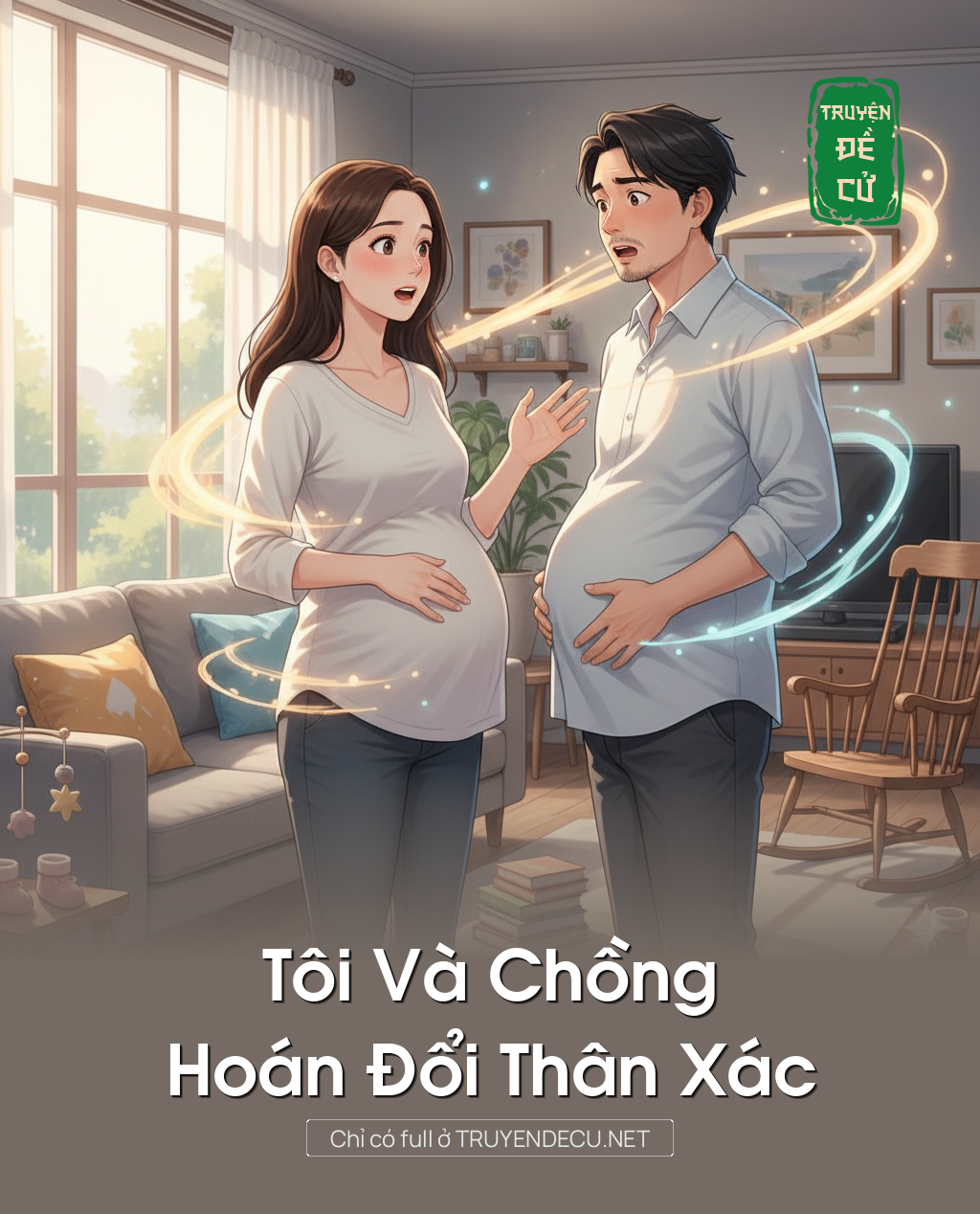 
                            Tôi Và Chồng Hoán Đổi Thân Xác