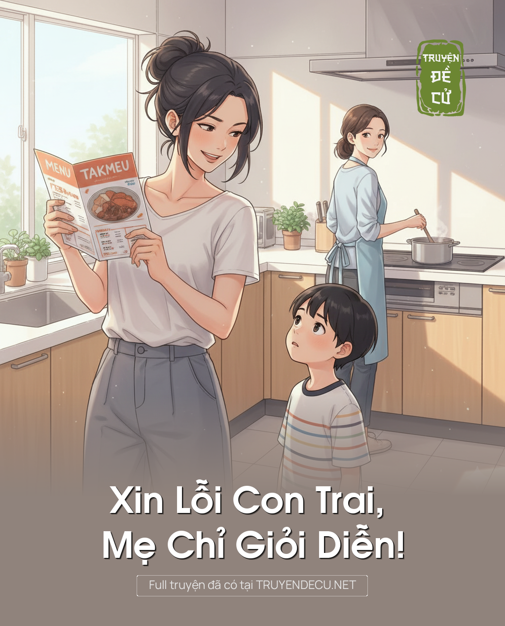 
                            Xin Lỗi Con Trai, Mẹ Chỉ Giỏi Diễn!
