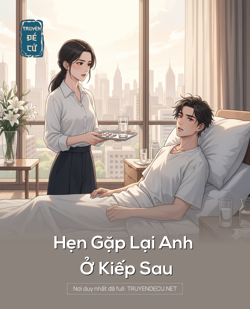 
                            Hẹn Gặp Lại Anh Ở Kiếp Sau