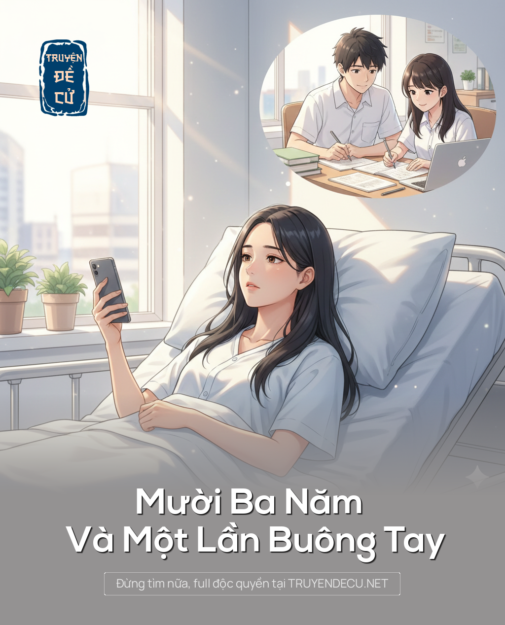 
                            Mười Ba Năm Và Một Lần Buông Tay