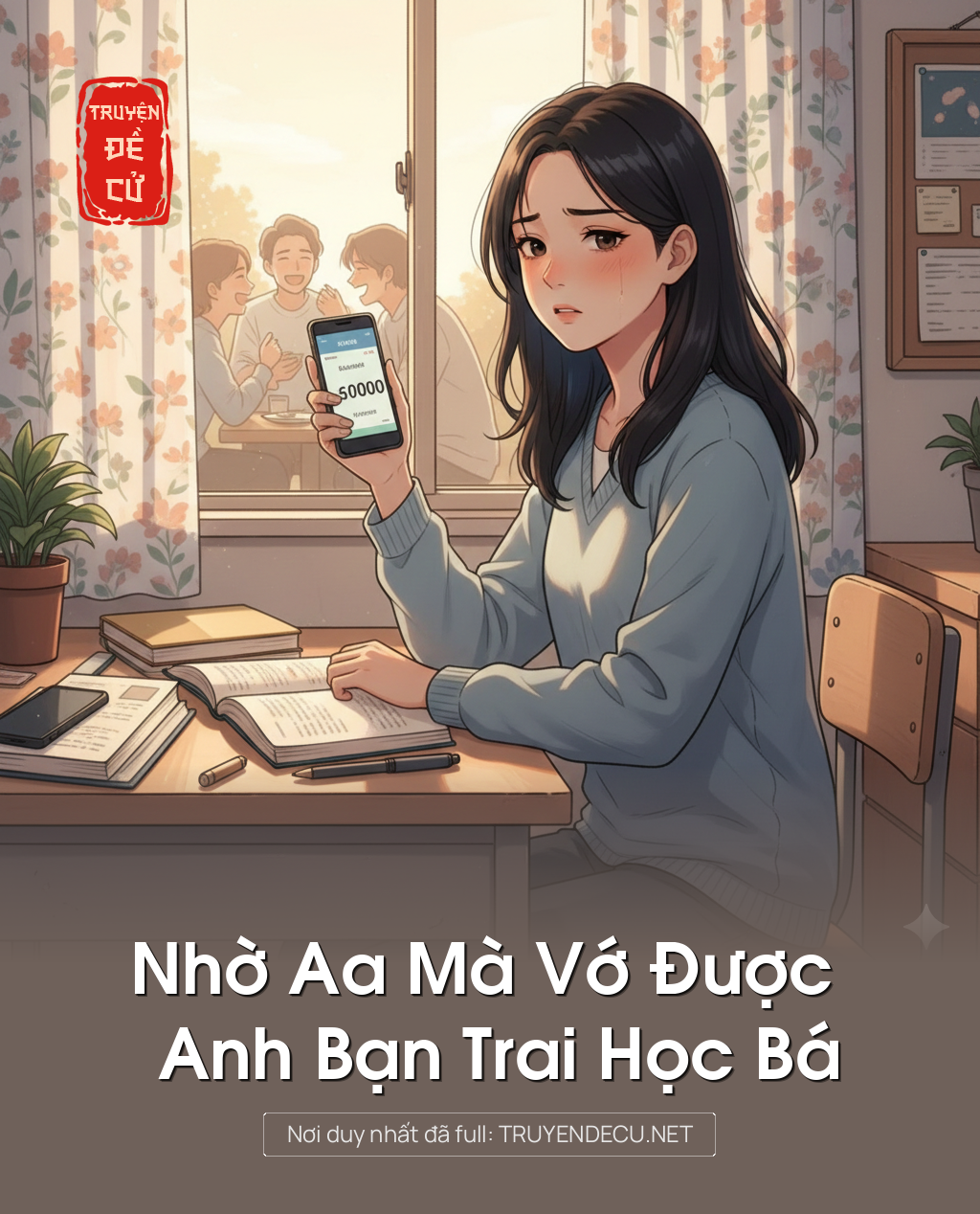 
                            Nhờ Aa Mà Vớ Được Anh Bạn Trai Học Bá