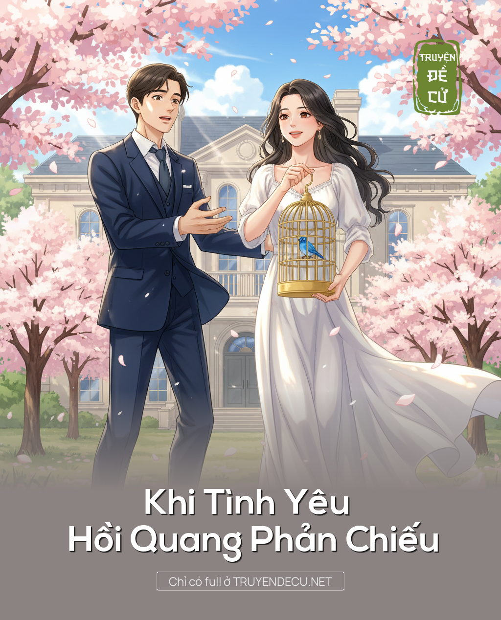 
                            Khi Tình Yêu Hồi Quang Phản Chiếu