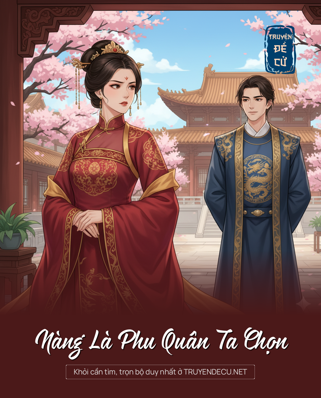 
                            Nàng Là Phu Quân Ta Chọn