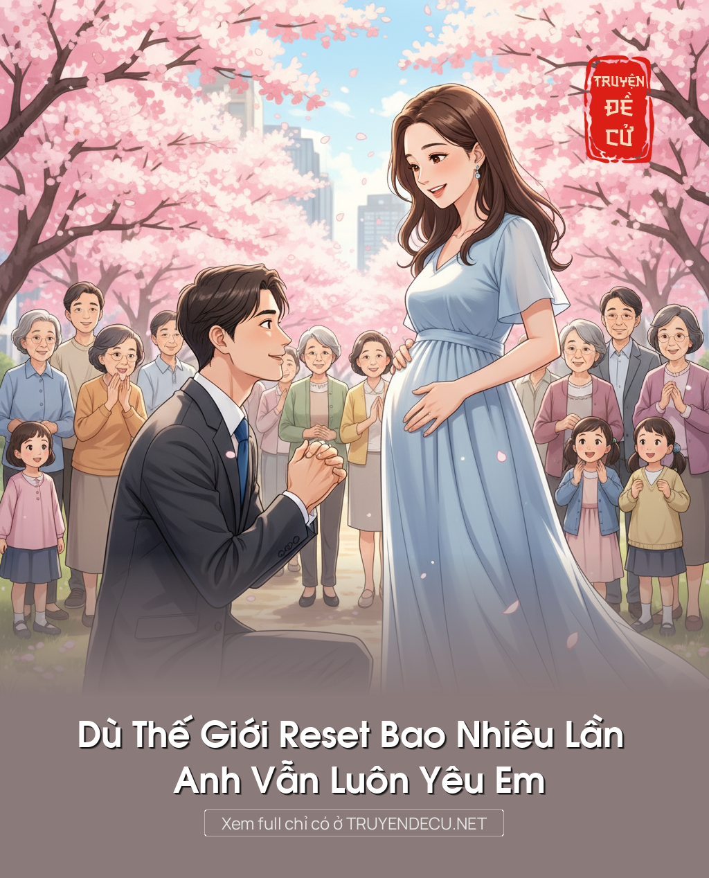 
                            Dù Thế Giới Reset Bao Nhiêu Lần Anh Vẫn Luôn Yêu Em