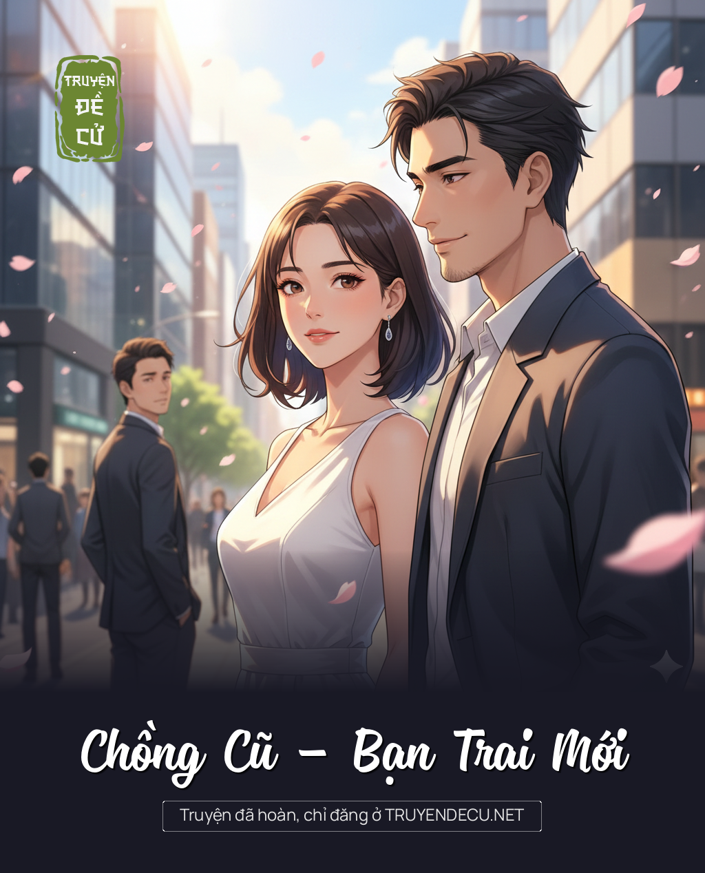 
                            Chồng Cũ – Bạn Trai Mới