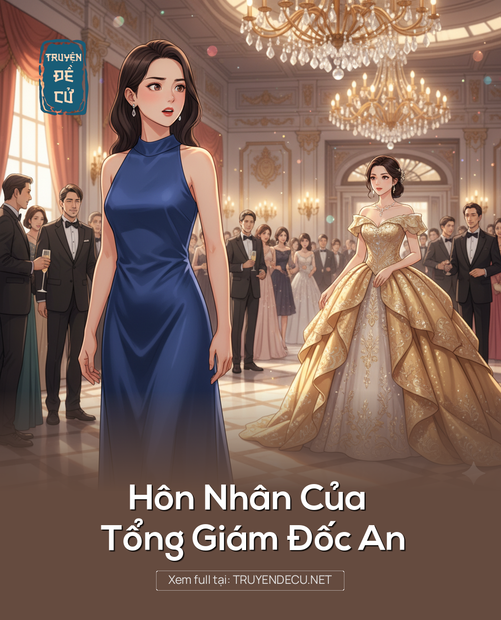 
                            Hôn Nhân Của Tổng Giám Đốc An