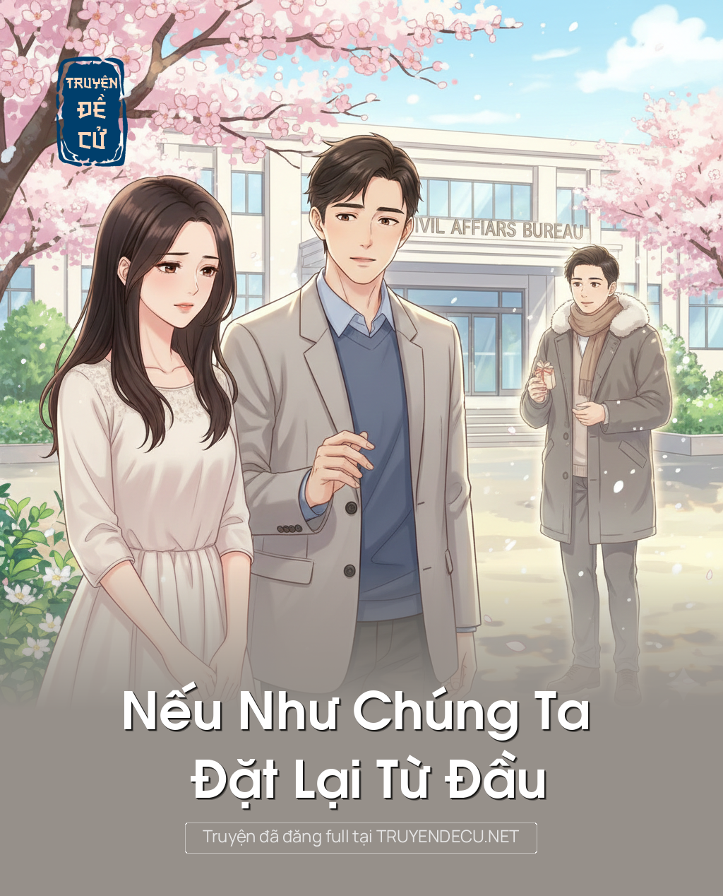 
                            Nếu Như Chúng Ta Đặt Lại Từ Đầu