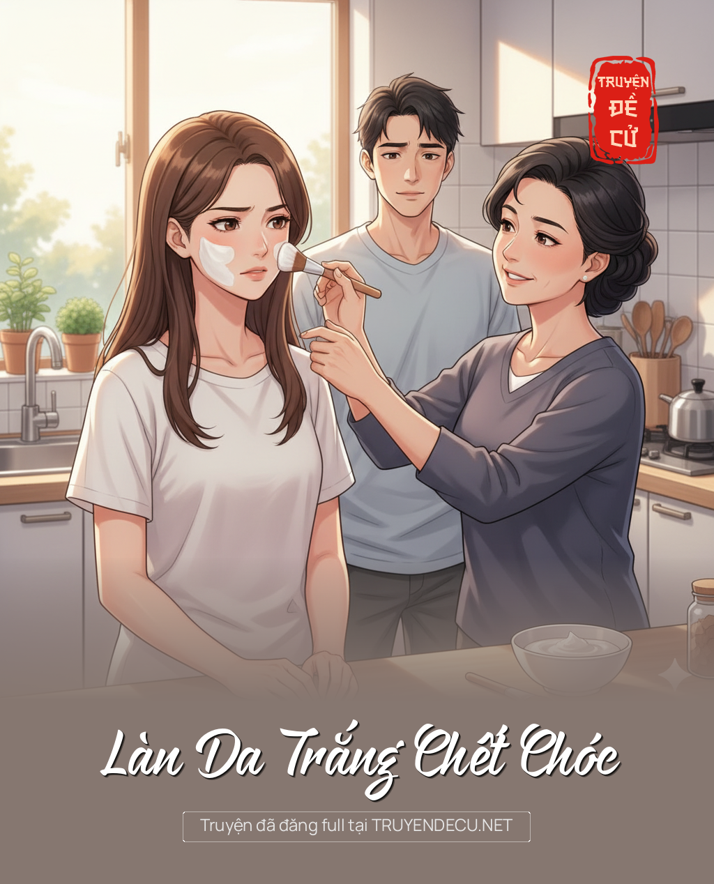 
                            Làn Da Trắng Chết Chóc