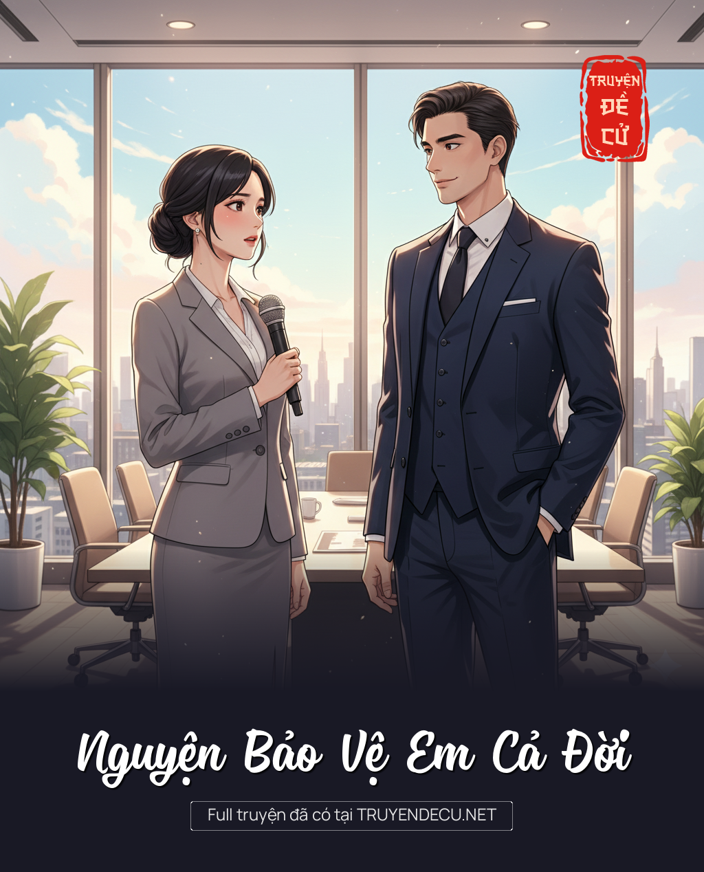 
                            Nguyện Bảo Vệ Em Cả Đời