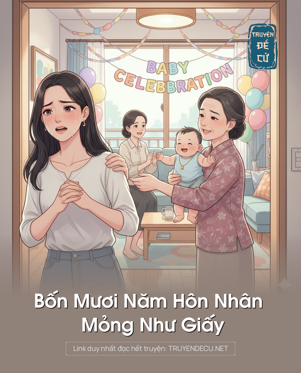 
                            Bốn Mươi Năm Hôn Nhân Mỏng Như Giấy