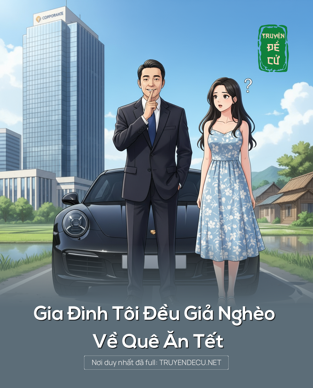 
                            Gia Đình Tôi Đều Giả Nghèo Về Quê Ăn Tết